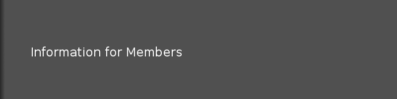 Information for Members